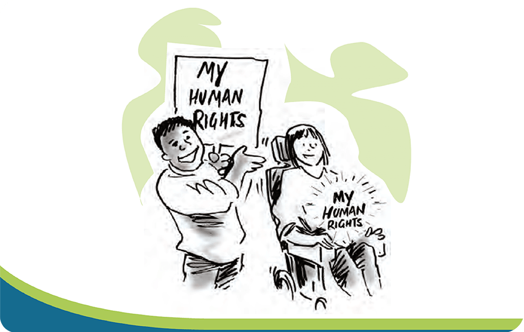 Drawing of a man who is holding a sign that says "My Human Rights" and standing next to a woman in a wheelchair holding her own sign that says "My Human Rights".