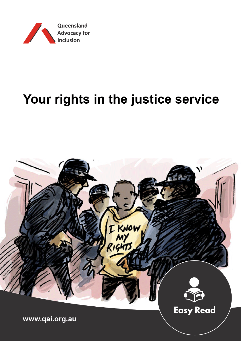 Checklist Cover - Justice Service Checklist cover page with QAI logo, title "Your rights in the justice service" with an illustration of a man wearing a hoodie that says "I know my rights" surrounded by 4 police officers. Easy Read icon in the bottom corner.